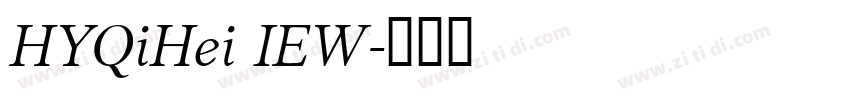 HYQiHei IEW字体转换